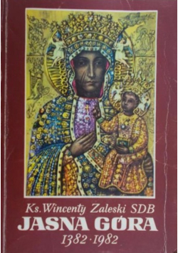 Jasna Góra 1382-1982