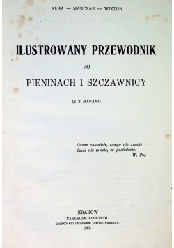 Ilustrowany Przewodnik Po Pieninach i Szczawnicy 1927r.