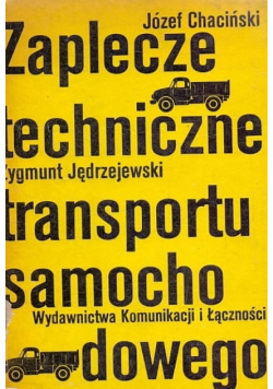 Zaplecze techniczne transportu samochodowego