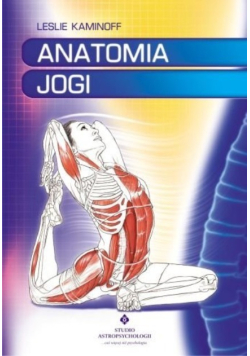 Joga Ilustrowany przewodnik anatomiczny
