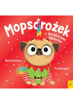 Mopsorożek i świąteczne życzenie