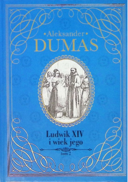 Ludwik XIV i wiek jego Tom 2