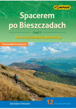Spacerem po Bieszczadach Część 2
