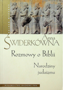 Rozmowy o Biblii Narodziny judaizmu
