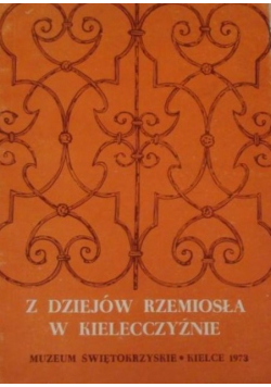 Z dziejów rzemiosła w Kielecczyźnie