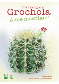 A nie mówiłam!