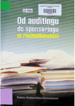 Od auditingu do sponsoringu w rachunkowości