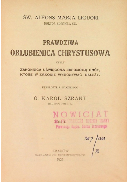 Prawdziwa oblubienica Chrystusowa Tom I 1926 r.