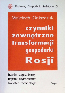 Czynniki zewnętrzne transformacji gospodarki Rosji