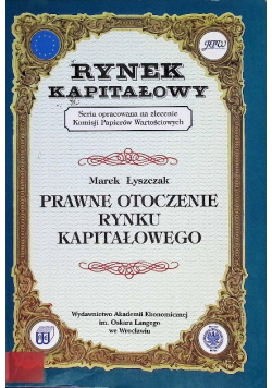 Rynek kapitałowy. Prawne otoczenie rynku kapitałowego