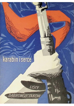 Karabin i serce
