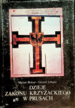 Dzieje zakonu krzyżackiego w Prusach
