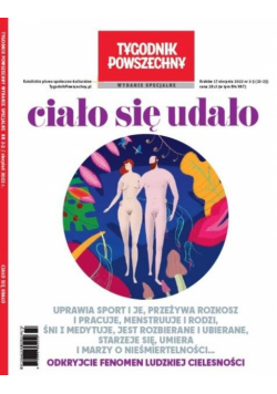 Tygodnik Powszechny 2-3/2022 WS Ciało się udało