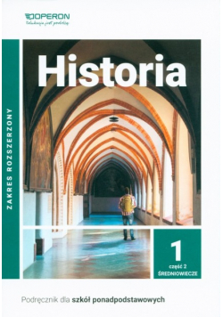 Historia 1 Podręcznik Część 2 Zakres rozszerzony