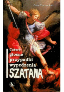 Cztery głośne przypadki wypędzenia szatana