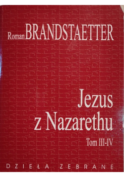 Jezus z Nazarethu Tom 3 i 4