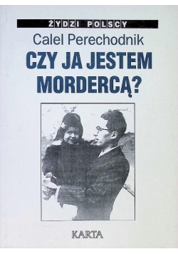 Czy ja jestem mordercą?