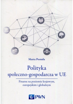 Polityka społeczno - gospodarcza w UE