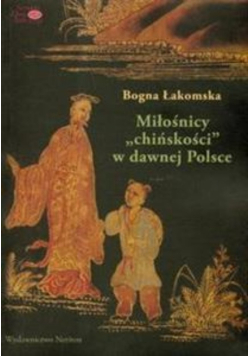 Miłośnicy chińskości w dawnej Polsce