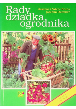 Rady dziadka ogrodnika