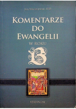 Komentarze do Ewangelii
