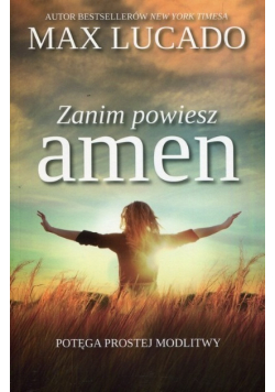 Zanim powiesz amen