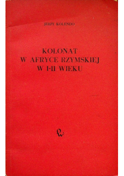 Kolonat w Afryce rzymskiej w I - II wieku