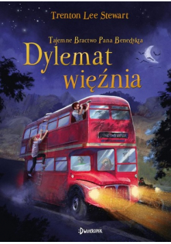 Tajemne Bractwo Pana Benedykta. Dylemat więźnia Tom 3