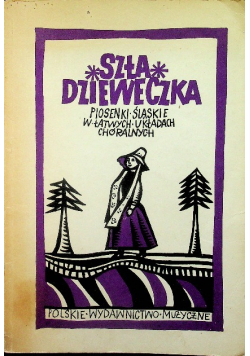 Szła dzieweczka