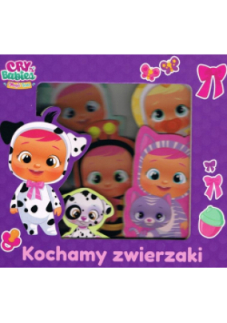 Cry babies Część 1  Kochamy zwierzaki