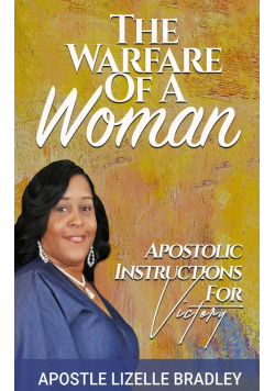 The Warfare of A Woman