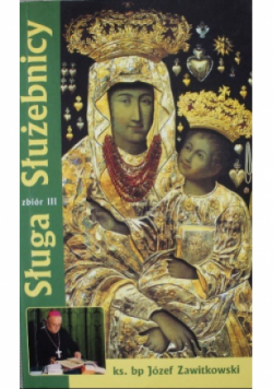 Sługa służebnicy zbiór III