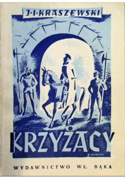 Krzyżacy  1947 r.