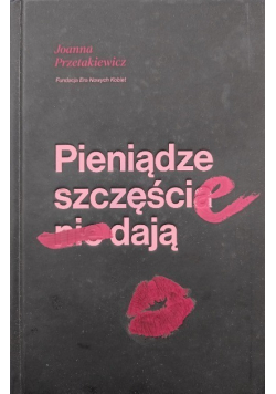 Pieniądze szczęście dają