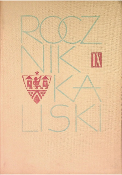 Rocznik Kaliski Tom IX