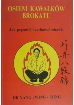 Osiem kawałków brokatu jak poprawić i zachować zdrowie