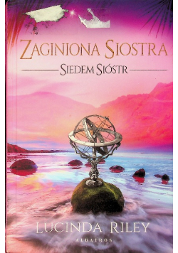Siedem sióstr Tom 7 Zaginiona siostra