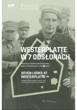 Westerplatte w 7 odsłonach