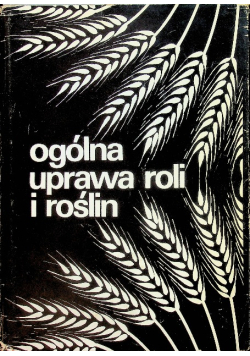 Ogólna uprawa roli i roślin