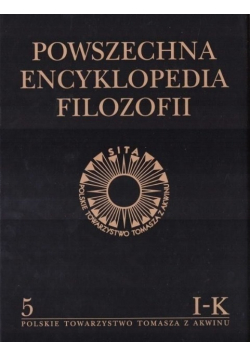 Powszechna Encyklopedia Filozofii Tom 5