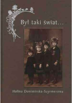 Był taki świat