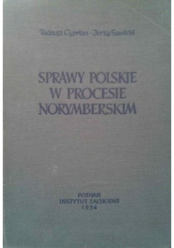 Sprawy polskie w Procesie Norymberskim