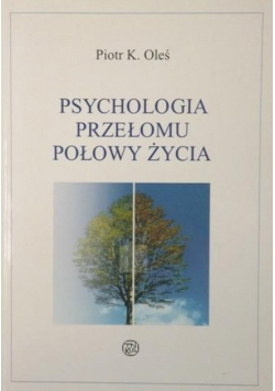 Psychologia przełomu połowy życia