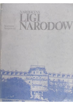 Narodziny Ligi Narodów