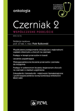 Czerniak 2 Współczesne podejście