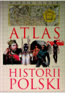 Atlas historii Polski