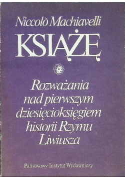 Książę Rozważania nad pierwszym dziesięcioksięgiem historii Rzymu Liwiusza