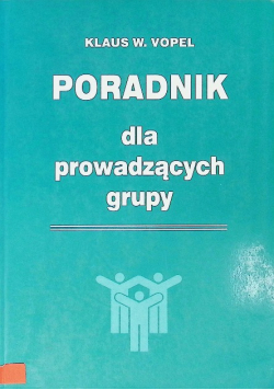 Poradnik dla prowadzących grupy