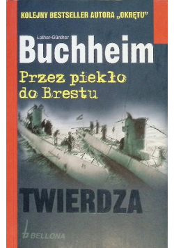 Przez piekło do Brestu