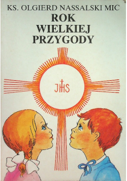 Rok wielkiej przygody